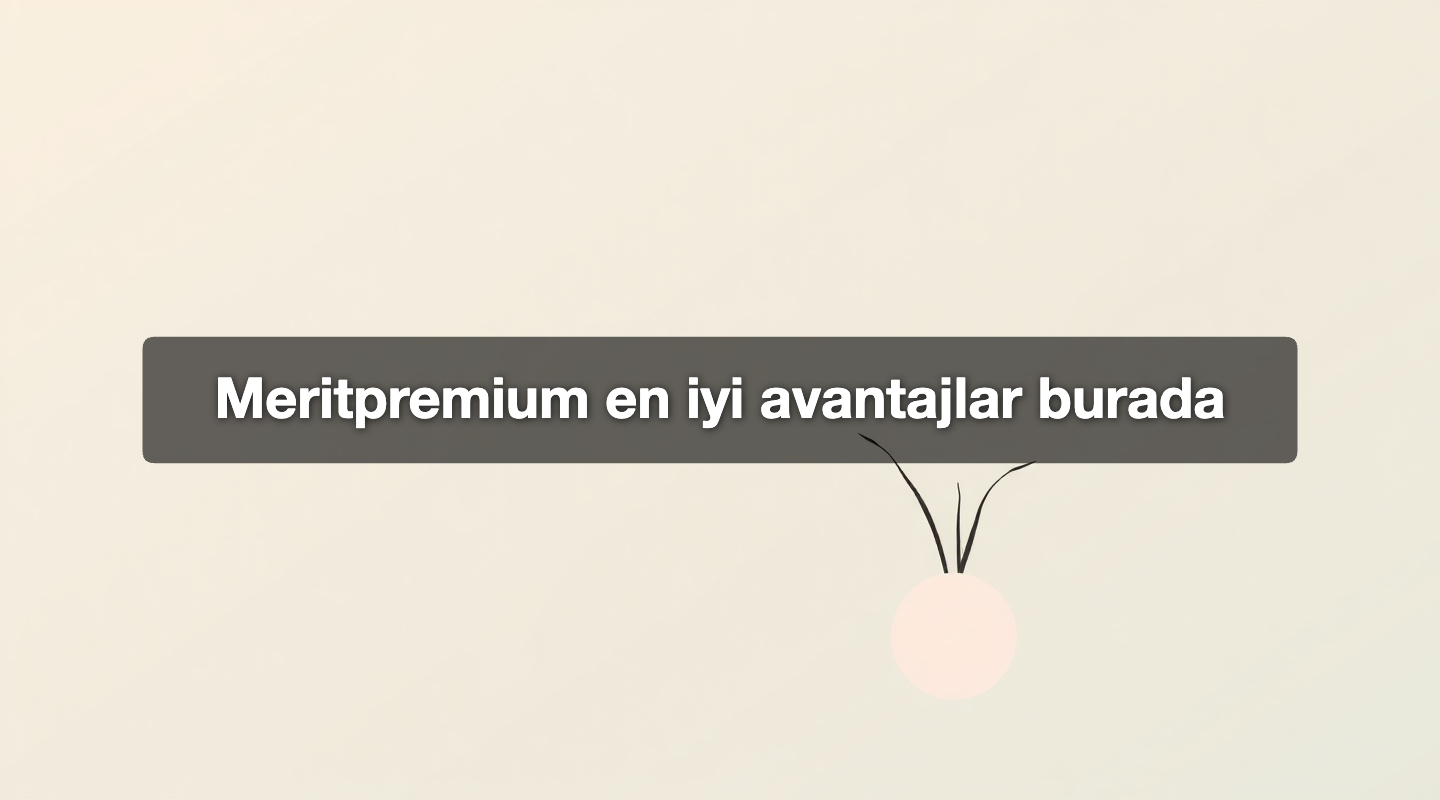 Meritpremium en iyi avantajlar burada