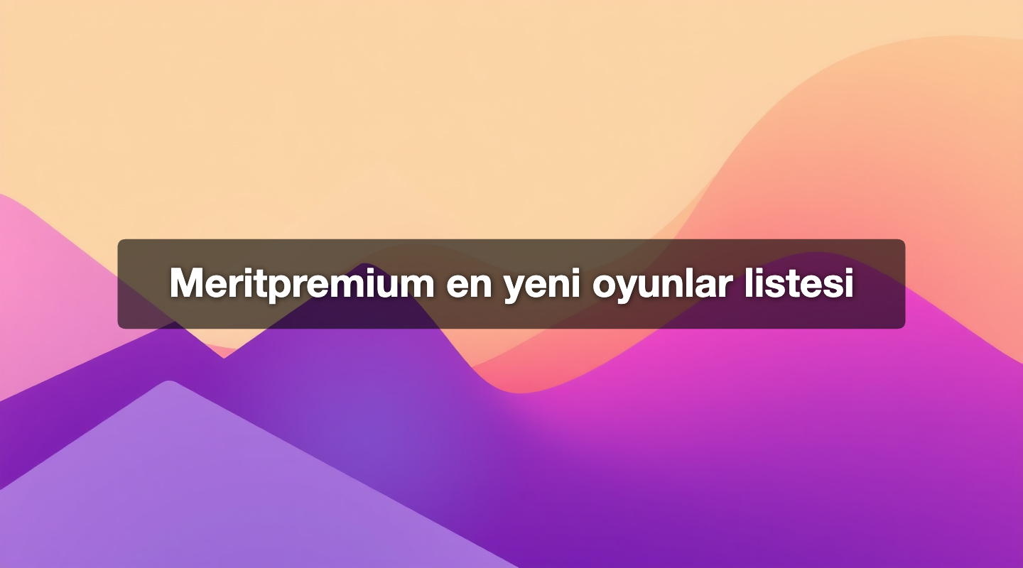 Meritpremium en yeni oyunlar listesi