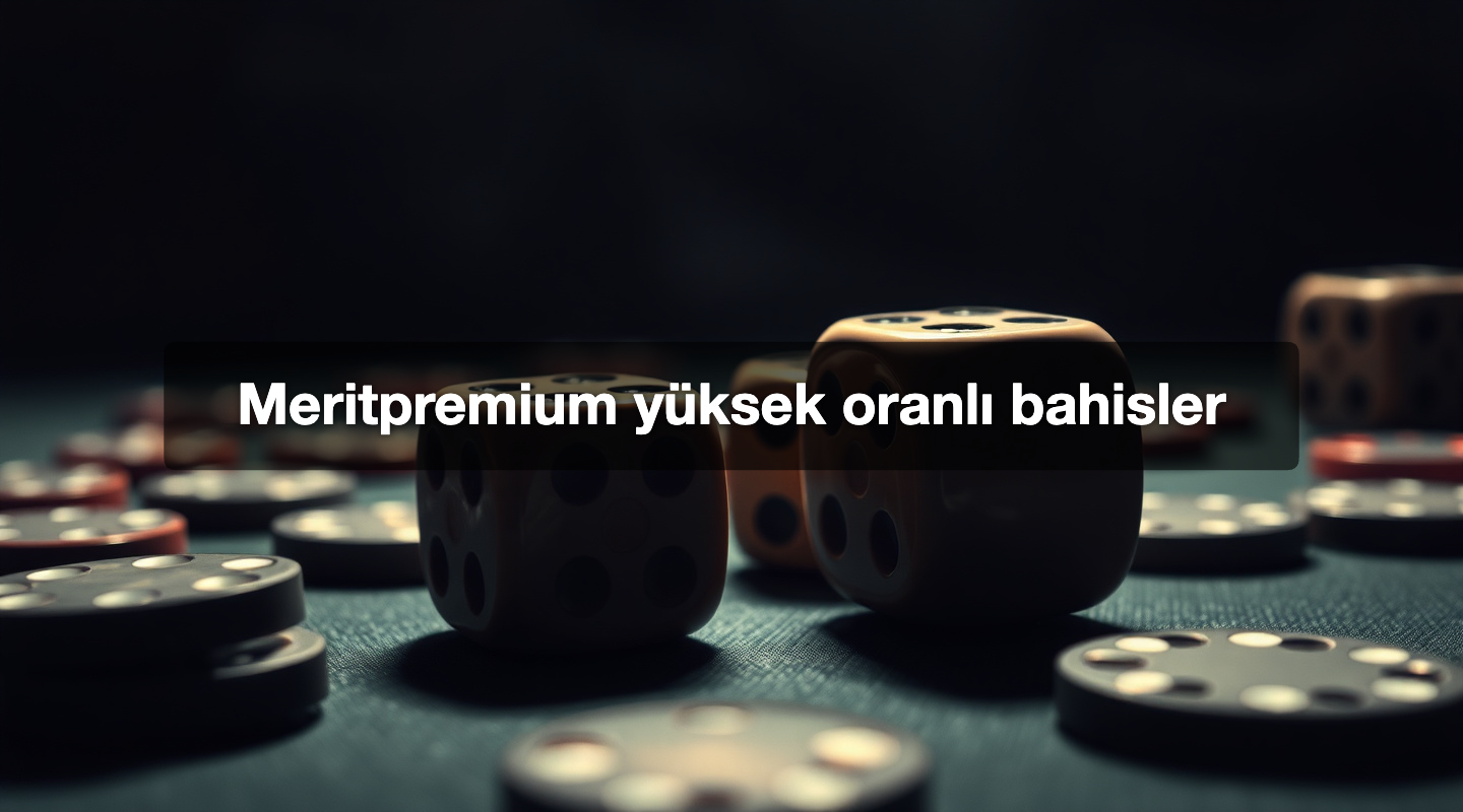 Meritpremium yüksek oranlı bahisler